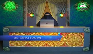 Quran Sab Ke Liye by Dr Farhat Hashmi - Episode 38